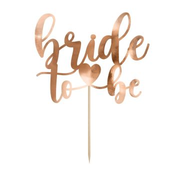 Cake Topper - Bride to be - oro rosa